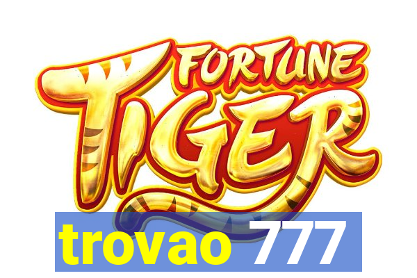 trovao 777